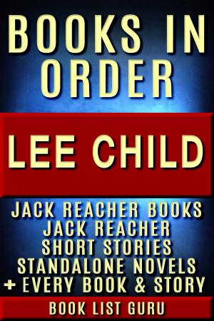 Cover of Lee Child Books in Order: Jack Reacher books, Jack Reacher short stories, Harold Middleton books, all short stories, anthologies, standalone novels, and nonfiction, plus a Lee Child biography.