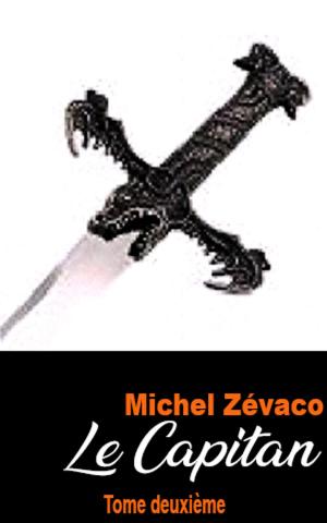 Cover of the book Le Capitan by Michel Zévaco