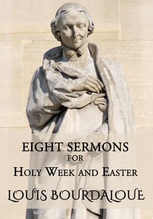 Book cover of Eight Sermons for Holy Week and Easter