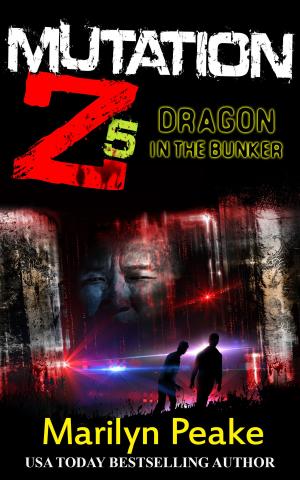 Cover of the book Mutation Z: Dragon in the Bunker by Ö.Burcu Öztürk