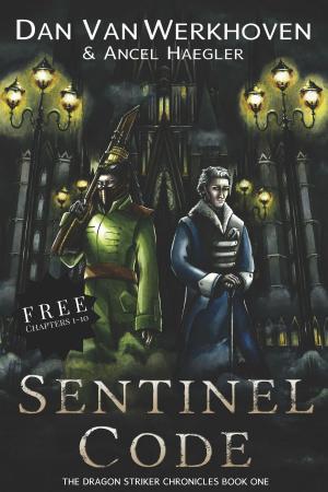 Cover of the book Sentinel Code (Chapters 1-10) by Amanda Dubin