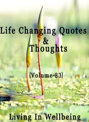 bigCover of the book Life Changing Quotes & Thoughts (Volume 83) by 
