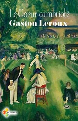 Cover of the book Le Coeur cambriolé by Vanessa Kier