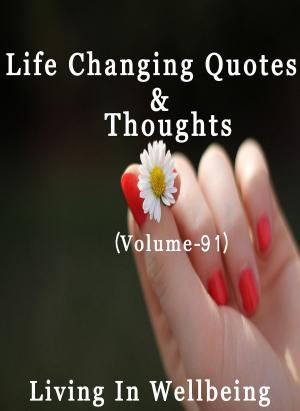 Cover of Life Changing Quotes & Thoughts (Volume 91)
