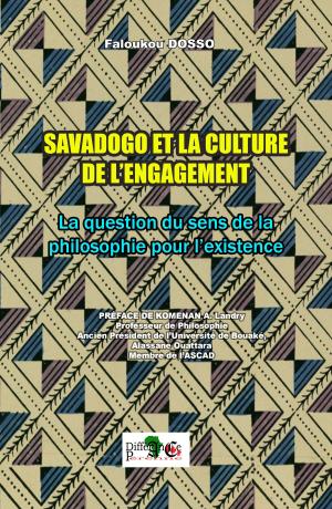 Cover of the book SAVADOGO ET LA CULTURE DE L'ENGAGEMENT by Mohammed HANIF
