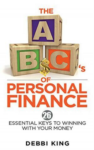 Cover of the book The ABC's of Personal Finance by Stephanie Mojica