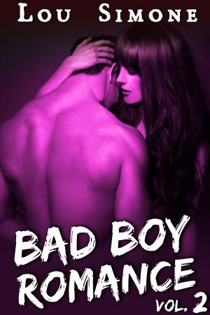 Cover of the book Bad Boy Romance (Livre 2) by Angel Delight