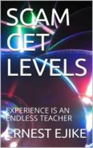 Cover of the book SCAM GET LEVELS by Jackie Griffey