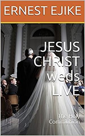 Book cover of JESUS CHRIST weds LIVE