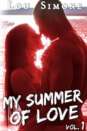Cover of the book My Summer Of Love (Livre 1) by Collette Cote
