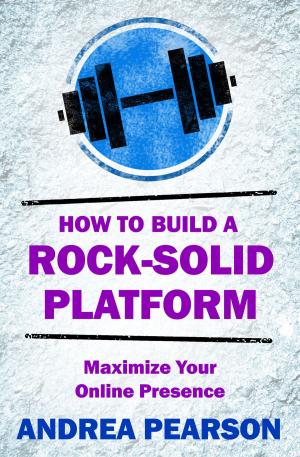 Cover of the book How to Build a Rock-Solid Platform by Michel Allard, Armelle Thibert-Daguet, Pierre Drachline