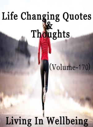 bigCover of the book Life Changing Quotes & Thoughts (Volume 170) by 