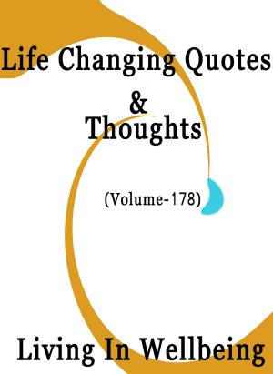 Cover of Life Changing Quotes & Thoughts (Volume 178)