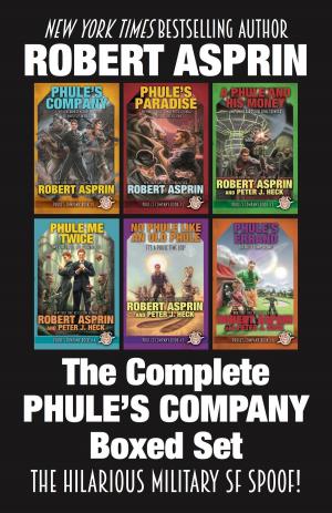 Cover of the book The Complete Phule’s Company Boxed Set by Michael A. Stackpole