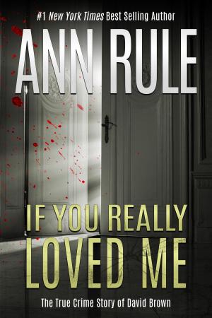 Cover of the book If You Really Loved Me by Liam Robert Mullen