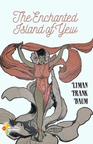 Cover of the book The Enchanted Island of Yew by Diana Fraser