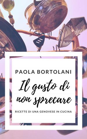Cover of the book Il gusto di non sprecare by Norah Mark
