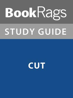 Cover of Summary & Study Guide: Cut