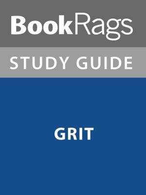 Cover of the book Summary & Study Guide: Grit by BookRags