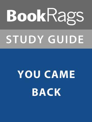 Cover of Summary & Study Guide: You Came Back