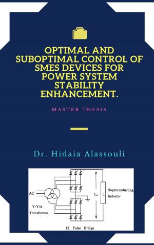 Cover of the book Optimal and Suboptimal Control of SMES Devices for Power System Stability Enhancement. by Dr. Hidaia Alassouli