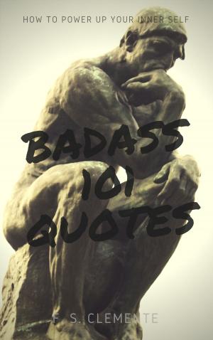 Book cover of Badass 101 Quotes