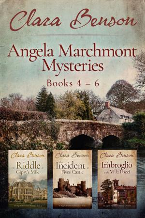 Cover of the book Angela Marchmont Mysteries Books 4-6 by Clara Benson