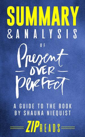Book cover of Summary & Analysis of Present Over Perfect