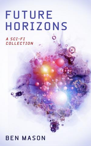 Cover of the book Future Horizons by C L Raven
