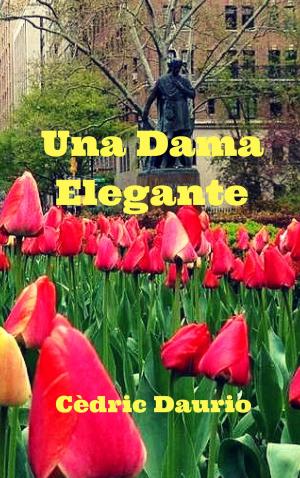 Cover of the book Una Dama Elegante by Oscar Luis Rigiroli