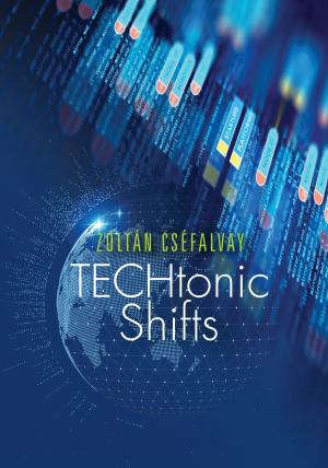Cover of the book TECHtonic Shifts by Mevlana Celaleddin Rumi