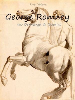 Cover of the book George Romney: 60 Drawings & Studies (Colour Plates) by Robert W. Sullivan IV