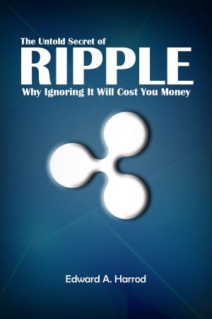 Cover of the book The Untold Secret of Ripple by Warren Green