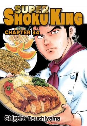 Cover of the book SUPER SHOKU KING by Makoto Tateno