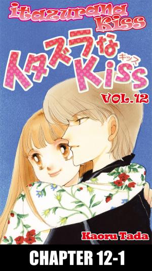 Cover of the book itazurana Kiss by Maggie Cox