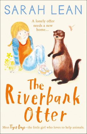 Cover of the book The Riverbank Otter (Tiger Days, Book 3) by Ian Botham