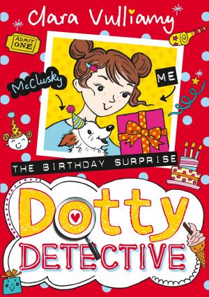 Cover of the book The Birthday Surprise (Dotty Detective, Book 5) by Erin Danzer