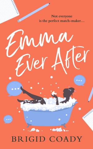Cover of the book Emma Ever After by Kay Brellend
