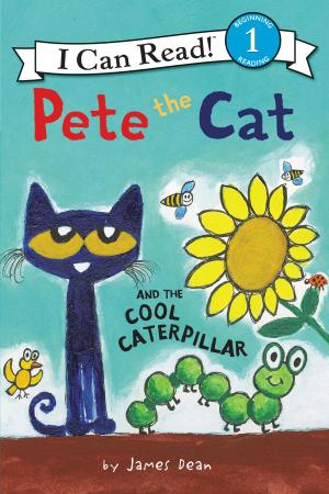 Book cover of Pete the Cat and the Cool Caterpillar