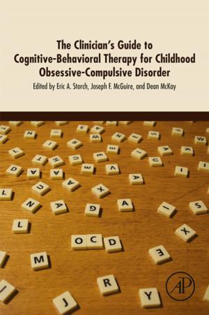 bigCover of the book The Clinician's Guide to Cognitive-Behavioral Therapy for Childhood Obsessive-Compulsive Disorder by 