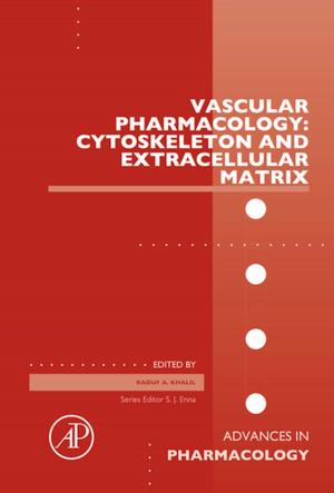 Cover of the book Vascular Pharmacology: Cytoskeleton and Extracellular Matrix by Gajanan V. Sherbet