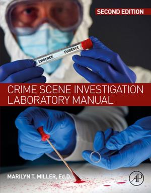 Cover of the book Crime Scene Investigation Laboratory Manual by Andrew Adamatzky, Benjamin De Lacy Costello, Tetsuya Asai