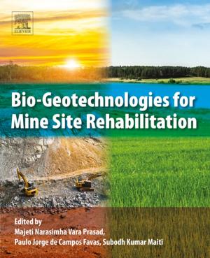 Cover of the book Bio-Geotechnologies for Mine Site Rehabilitation by Gregory S. Makowski