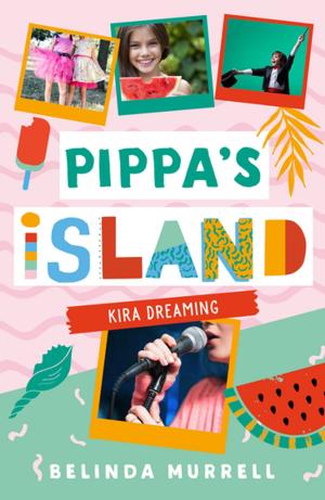 Cover of the book Pippa's Island 3: Kira Dreaming by Rebecca Johnson