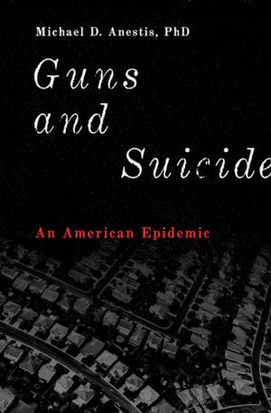 Cover of the book Guns and Suicide by William S Sax