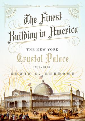 Cover of the book The Finest Building in America by David Gelernter