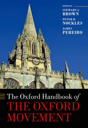 Cover of The Oxford Handbook of the Oxford Movement