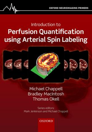Cover of the book Introduction to Perfusion Quantification using Arterial Spin Labelling by John Gardner