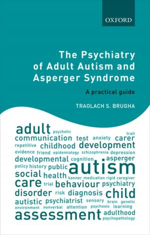 Cover of the book The Psychiatry of Adult Autism and Asperger Syndrome by Christian Hofreiter