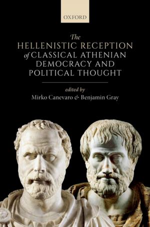 Cover of the book The Hellenistic Reception of Classical Athenian Democracy and Political Thought by Kenneth L. Pearce